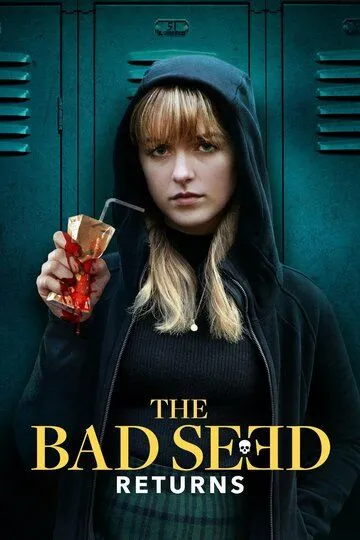 Дурная кровь: Возвращение / The Bad Seed Returns (2022)