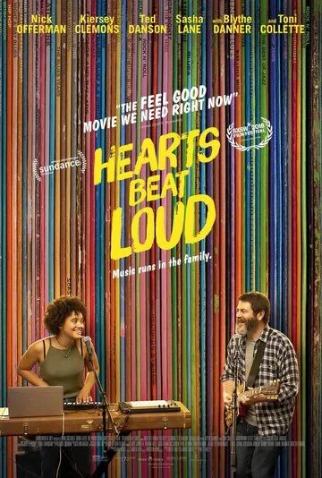 Громко бьются сердца / Hearts Beat Loud (2018)