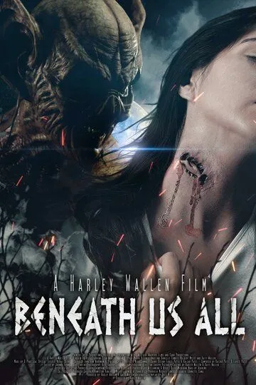 Нечто под нами / Beneath Us All (2023)