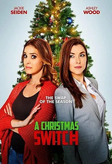 Рождественский обмен / A Christmas Switch (2018)