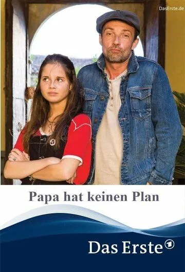 У папы нет плана / Papa hat keinen Plan (2019)