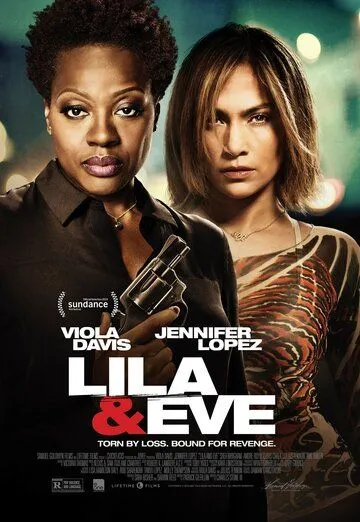 Лила и Ева / Lila & Eve (2014)