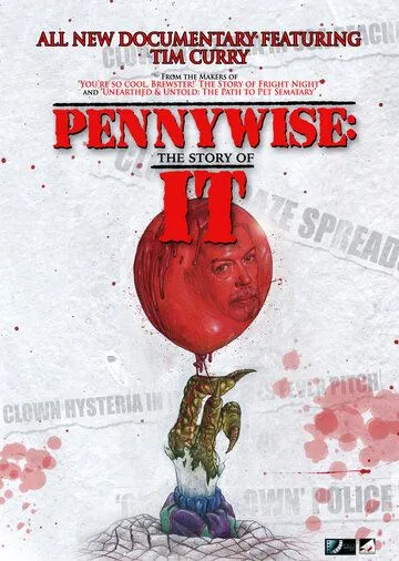 Пеннивайз: История «Оно» / Pennywise: The Story of It (2021)