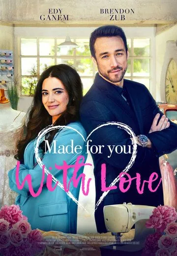 Для тебя, с любовью / Made for You, with Love (2019)