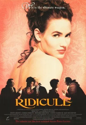 Насмешка / Ridicule (1996)