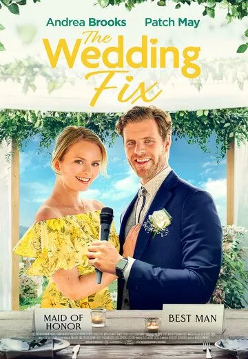 Свадебная удача / The Wedding Fix (2022)