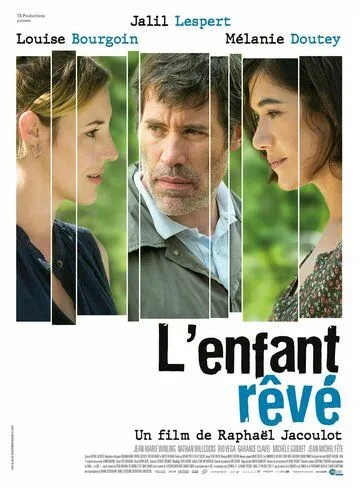 Мечта о ребенке / L'enfant rêvé (2020)