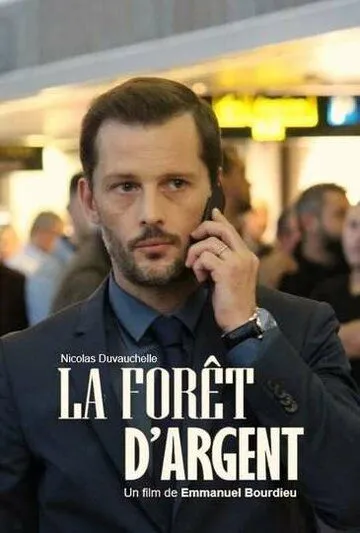 Серебряный лес / La forêt d'argent (2019)