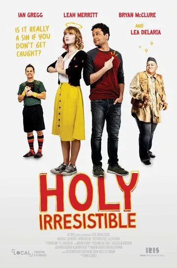 Неотразимая святая / Holy Irresistible (2024)