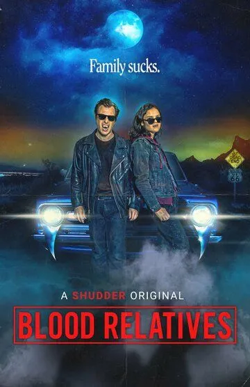 Кровные родственники / Blood Relatives (2022)