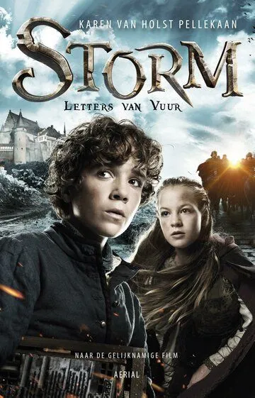 Шторм: Письма огня / Storm: Letters van Vuur (2017)