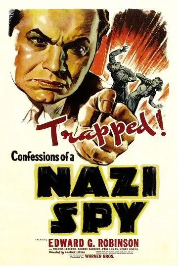 Признание нацистского шпиона / Confessions of a Nazi Spy (1939)