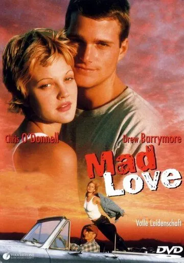 Дикая любовь / Mad Love (1995)