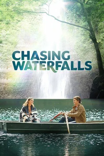 Водопады любви / Chasing Waterfalls (2021)