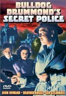 Секретная полиция Бульдога Драммонда / Bulldog Drummond's Secret Police (1939)