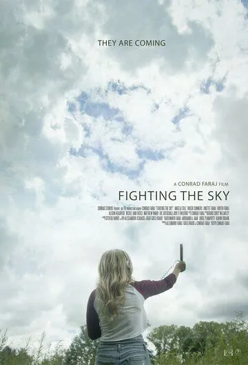 Сражаясь с небесами / Fighting the Sky (2018)