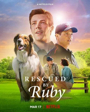 Руби, собака-спасатель / Rescued by Ruby (2022)