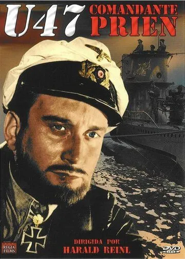 U-47. Капитан-лейтенант Прин / U47 - Kapitänleutnant Prien (1958)