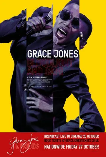 Грейс Джонс: Хлеб и зрелища / Grace Jones: Bloodlight and Bami (2017)