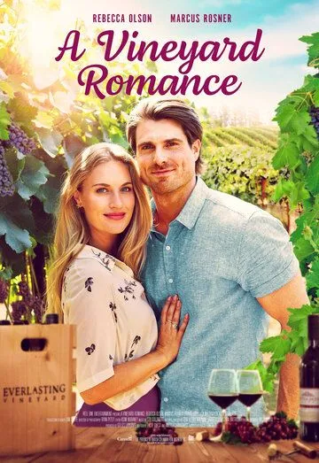 Любовь на винограднике / A Vineyard Romance (2021)