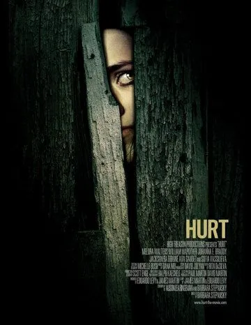 Боль / Hurt (2009)