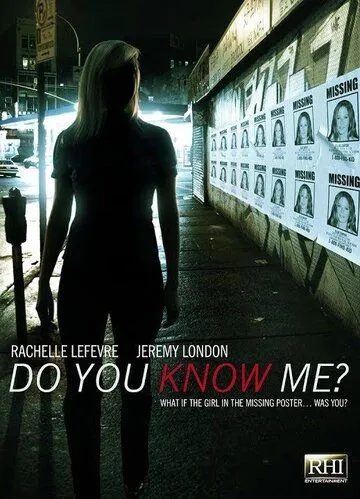 Знаете ли вы меня / Do You Know Me? (2009)