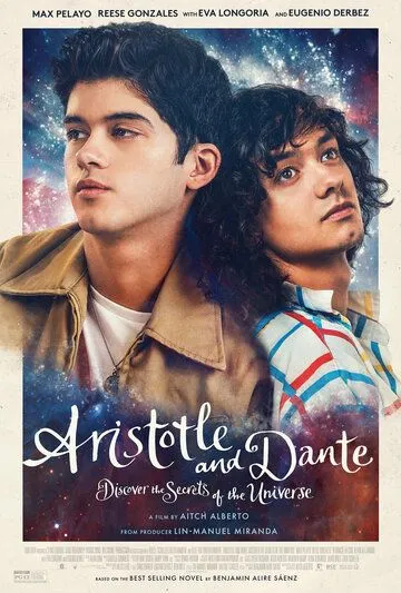 Аристотель и Данте раскрывают тайны Вселенной / Aristotle and Dante Discover the Secrets of the Universe (2022)