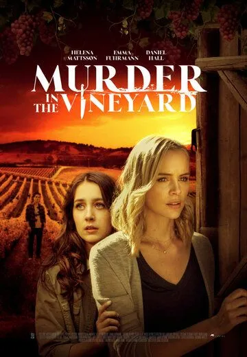 Смерть на винограднике / Murder in the Vineyard (2020)