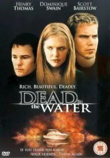 Смерть в воде / Dead in the Water (2001)