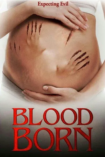 Ребёнок, рождённый в крови / Blood Born (2021)