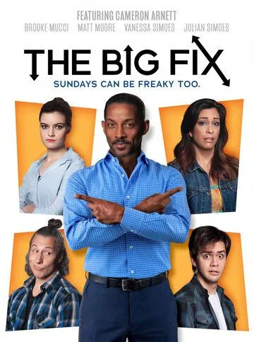 Большой обмен / The Big Fix (2018)