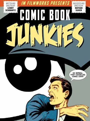 Повёрнутые на комиксах / Comic Book Junkies (2020)