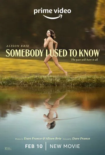 Кто-то, кого я знал / Somebody I Used to Know (2022)