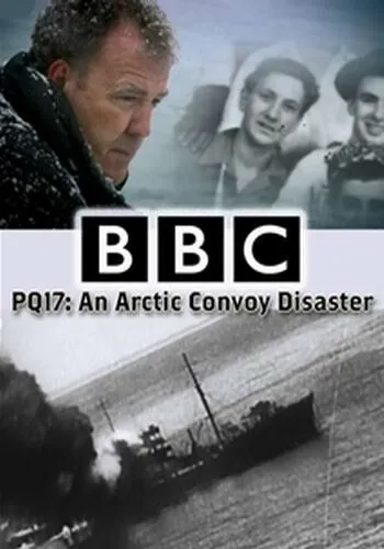 PQ-17: Катастрофа арктического конвоя / PQ17: An Arctic Convoy Disaster (2014)