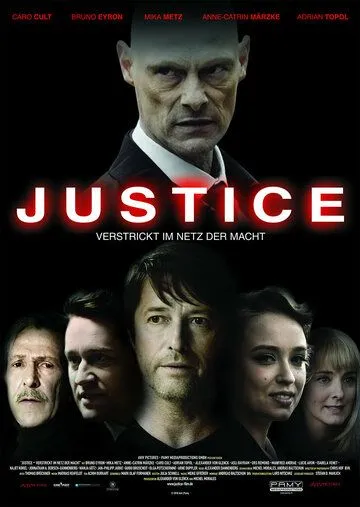 Правосудие - в паутине власти / Justice - Verstrickt im Netz der Macht (2019)