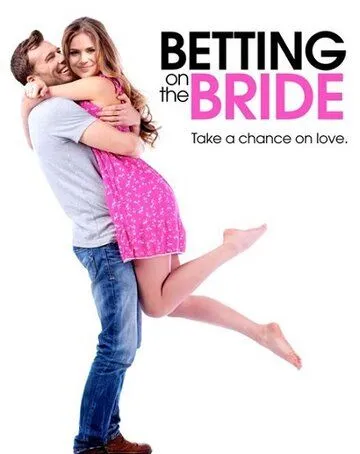 Пари на невесту / Betting on the Bride (2017)