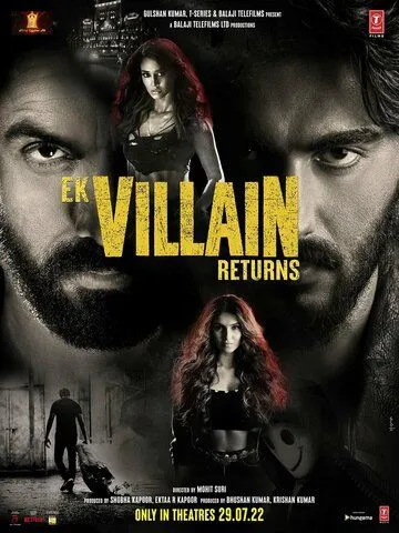 Злодей возвращается / Ek Villain Returns (2022)