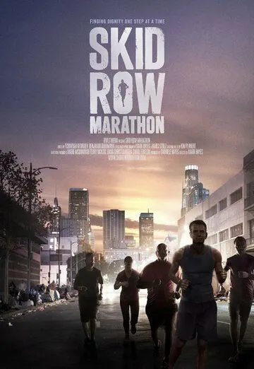 Марафон Скид Роу / Skid Row Marathon (2017)