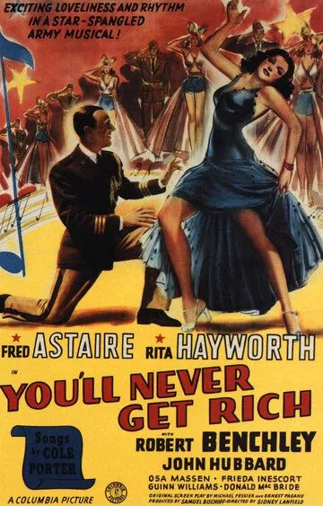 Ты никогда не будешь богаче / You'll Never Get Rich (1941)