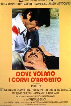 Где летают серебристые вороны / Dove volano i corvi d'argento (1977)