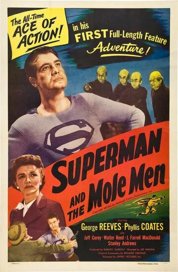 Супермен и люди-кроты / Superman and the Mole-Men (1951)