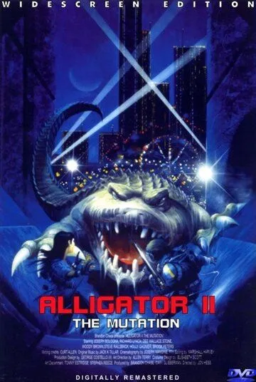 Аллигатор 2: Мутация / Alligator II: The Mutation (1990)