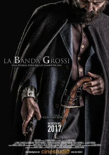 Банда Гросси / La banda Grossi (2018)