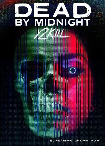 Умрем к полуночи / Dead by Midnight (Y2Kill) (2022)