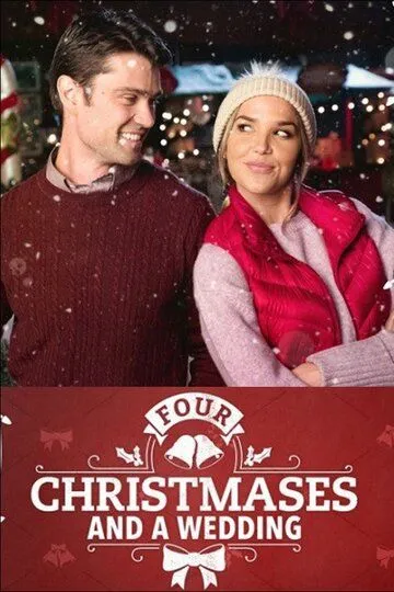 Четыре Рождества и свадьба / Four Christmases and a Wedding (2017)