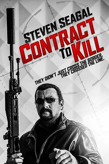 Контракт на убийство / Contract to Kill (2016)