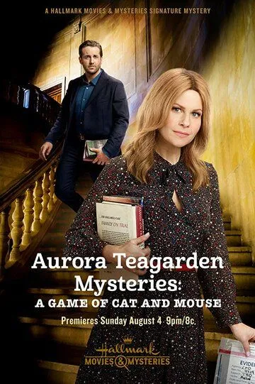 Тайны Авроры Тигарден: Игра в кошки-мышки / Aurora Teagarden Mysteries: A Game of Cat and Mouse (2019)