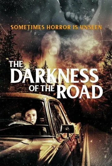 Тьма на дороге / The Darkness of the Road (2021)