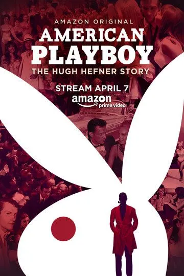 Американский Плейбой: История Хью Хефнера / American Playboy: The Hugh Hefner Story (2017)