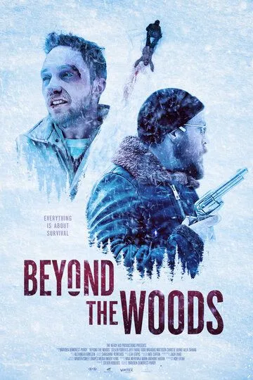 Там, за лесами / Beyond The Woods (2019)